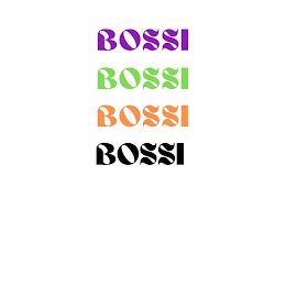 BOSSI BOSSI BOSSI BOSSI