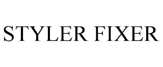 STYLER FIXER