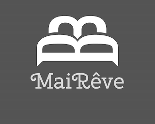 MAI RÊVE