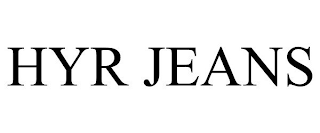 HYR JEANS