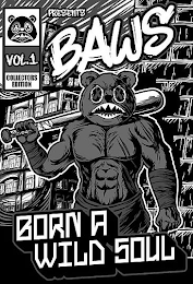 PRESENTS BAWS VOL.1 COLLECTORS EDITION BORN A WILD SOUL