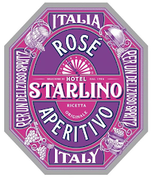 HOTEL STARLINO SELEZIONE DI DAL 1906 1 2 3 4 5 6 7 8 9 10 11 RICETTA ORIGINALE ITALIA ROSÉ APERITIVO ITALY PER UN DELIZIOSO SPRITZ PER UN DELIZIOSO SPRITZ