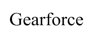 GEARFORCE