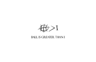 < I BALL IS GREATER THAN I