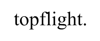 TOPFLIGHT.