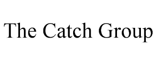 THE CATCH GROUP