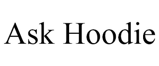 ASK HOODIE