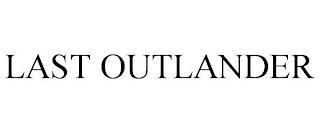 LAST OUTLANDER