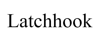 LATCHHOOK