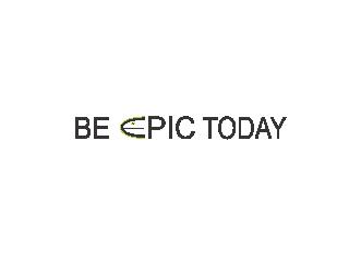 BE EPIC TODAY