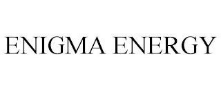 ENIGMA ENERGY