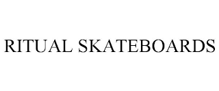 RITUAL SKATEBOARDS