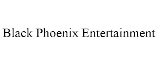 BLACK PHOENIX ENTERTAINMENT
