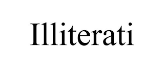 ILLITERATI