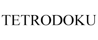 TETRODOKU