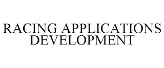 RACING APPLICATIONS DEVELOPMENT