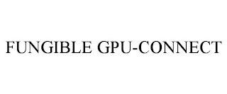 FUNGIBLE GPU-CONNECT