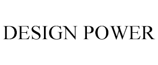 DESIGN POWER