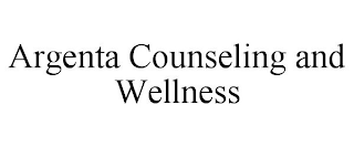 ARGENTA COUNSELING AND WELLNESS