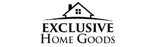 EXCLUSIVE HOME GOODS