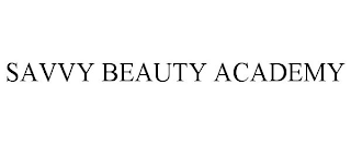 SAVVY BEAUTY ACADEMY