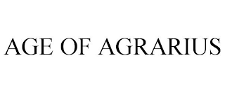 AGE OF AGRARIUS