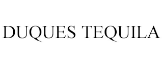 DUQUES TEQUILA