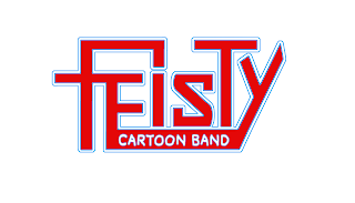 FEISTY CARTOON BAND