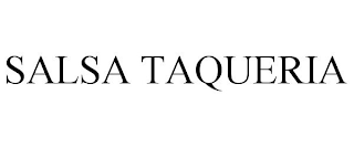 SALSA TAQUERIA