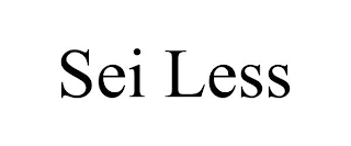 SEI LESS