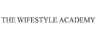 THE WIFESTYLE ACADEMY