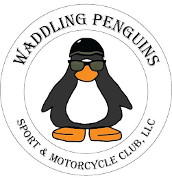 WADDLING PENGUINS SPORT & MOTORCYCLE CLUB, LLC