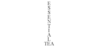 E S S E N T I A L TEA