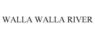 WALLA WALLA RIVER