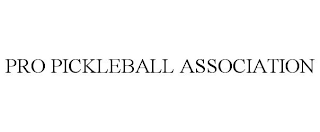 PRO PICKLEBALL ASSOCIATION