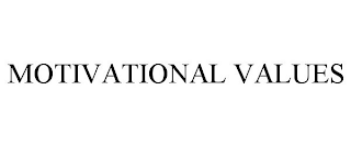 MOTIVATIONAL VALUES