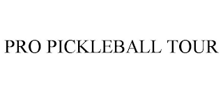 PRO PICKLEBALL TOUR