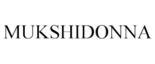 MUKSHIDONNA