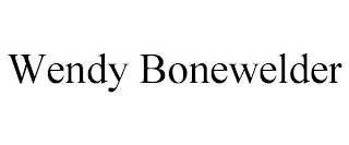 WENDY BONEWELDER