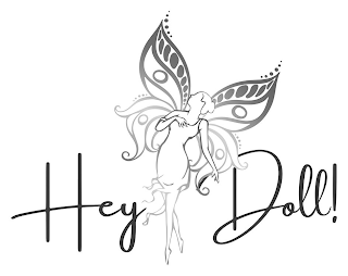 HEY DOLL!