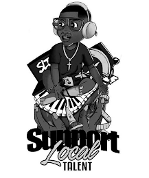 SLT SUPPORT LOCAL TALENT