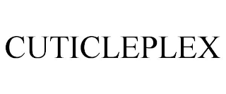 CUTICLEPLEX