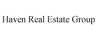 HAVEN REAL ESTATE GROUP