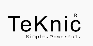 TEKNIC R SIMPLE. POWERFUL.