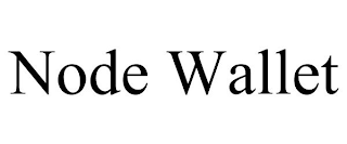 NODE WALLET