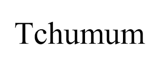 TCHUMUM