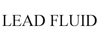 LEAD FLUID