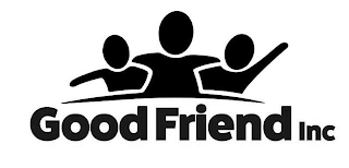 GOOD FRIEND INC