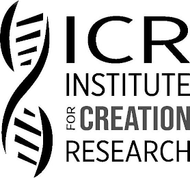 ICR INSTITUTE FOR CREATION RESEARCH