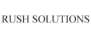 RUSH SOLUTIONS